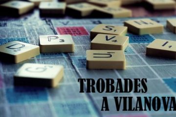 trobada, taller, obert, gratuït, scrabble, català, i tu jugues en català, voluntariat, VxL, CNL, CPNL, SLC, FISC, Federació Internacional de Scrabble en català, Vilanova, Vilanova i la Geltrú, VNG